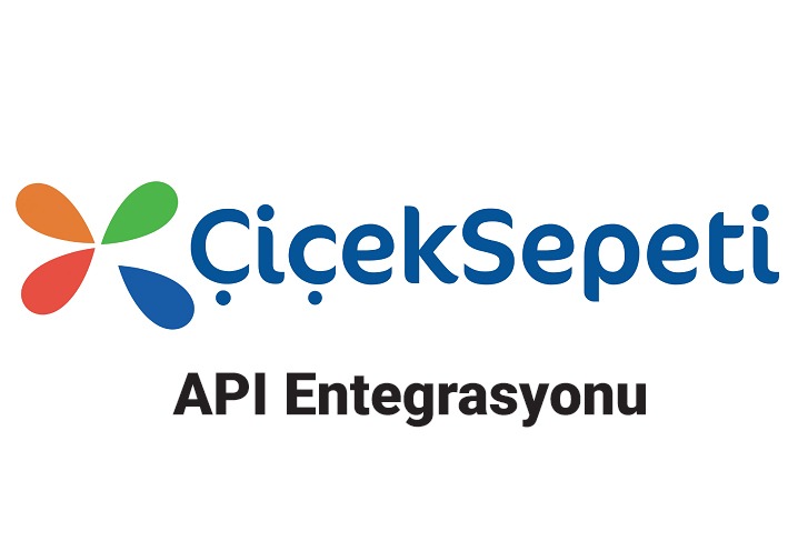 Çiçeksepeti API Entegrasyonu Nasıl Yapılır?